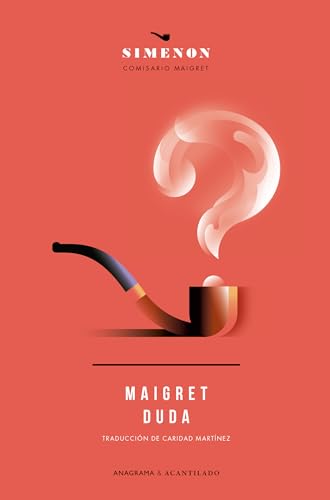 Maigret duda (Anagrama Acantilado, Band 2) von ANAGRAMA